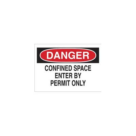 Señalamiento - DANGER Confined Space Enter By Permit Only