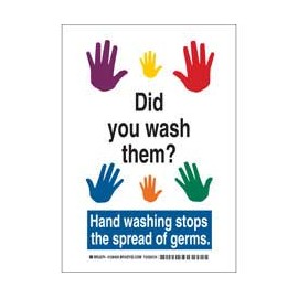 Señalamiento - DID YOU WASH THEM? Hand Washing Stops The Spread Of Germs